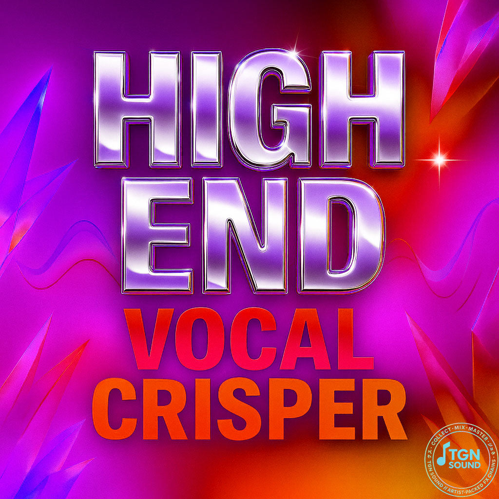 HIGH END VOCAL CRISPER